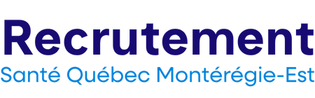 Recrutement Santé Québec Montérégie-Est